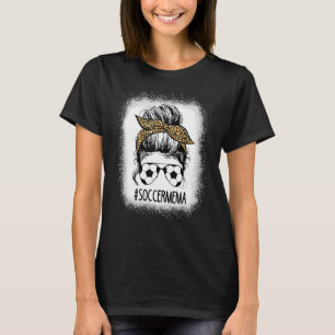 Soccer Mema Life Messy Bun Leopard Mother's Day Bl T-Shirt