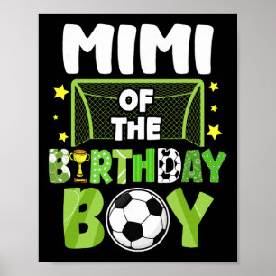 Soccer Mimi Birthday Boy Party Soccer Family Match Poster