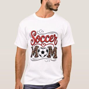 Soccer Mom _3 T-Shirt