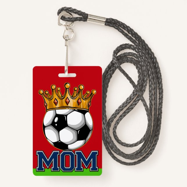 Soccer MOM Badge ID Badge (Front with Lanyard)