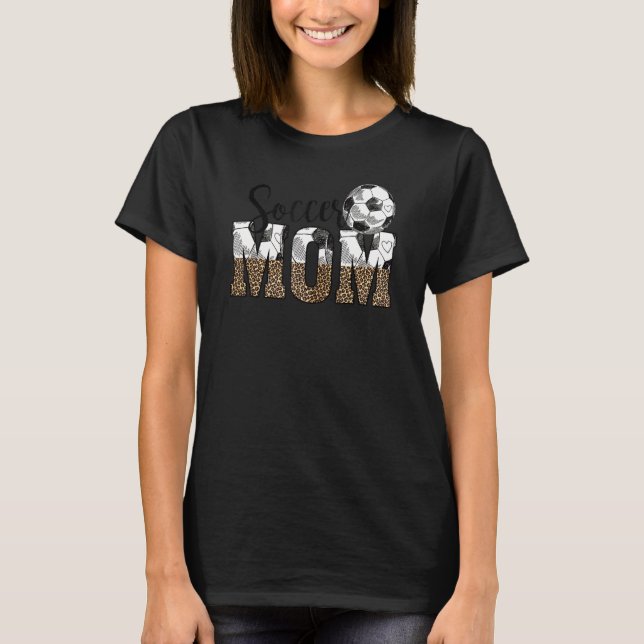 Soccer Mom Cute Mom Life Soccer Game Day Leopard M T-Shirt (Front)