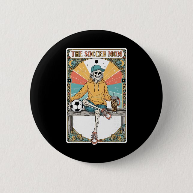 Soccer Mom Tarot Card Skeleton Coffee Byll Sidelin 6 Cm Round Badge (Front)