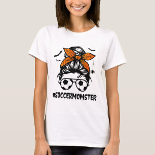 Soccer Momster For Women Halloween Mom Messy Bun H T-Shirt