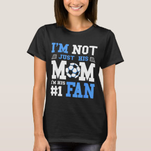 Soccer Mother Number 1 Fan Soccer Mom T Shirt