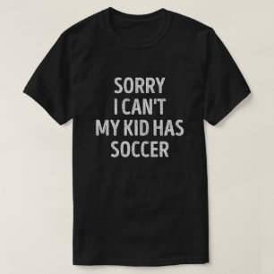 Soccer Mum Dad Funny Soccer Parent T-Shirt