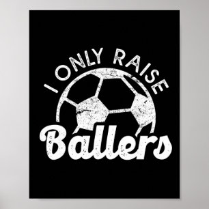 Soccer Mum Dad Mama I Only Raise Llers Soccer Fami Poster