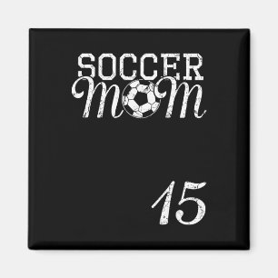 Soccer Mum Jersey Number 15 Favourite Player #15 T Magnet