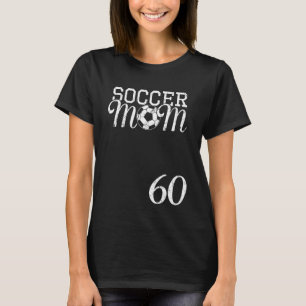 Soccer Mum Jersey Number 60 Favourite Player #60 T T-Shirt