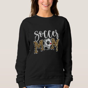 Soccer Mum Leopard Soccer Mum Mother's Day 2022 Sweatshirt