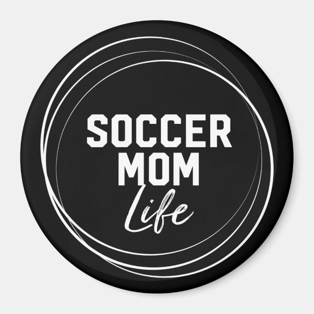 Soccer Mum Life Magnet - Black (Front)
