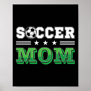 Soccer Mum Mother Family Matching Birthday Team Su Poster