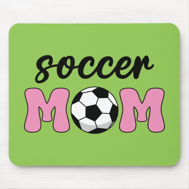 Soccer Mum Mother's Day Mouse Pad (Front)