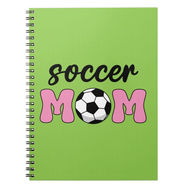 Soccer Mum Mother's Day Notebook (Front)