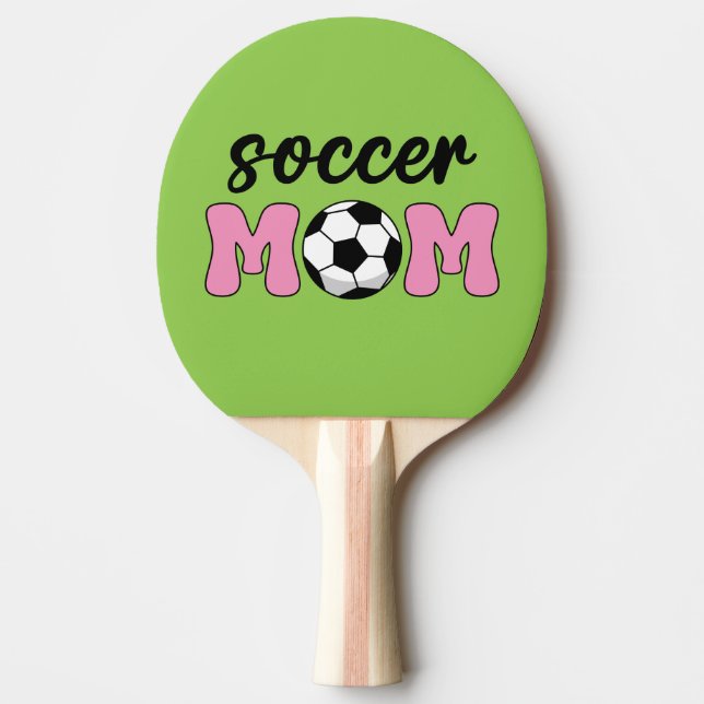 Soccer Mum Mother's Day Ping Pong Paddle (Front)
