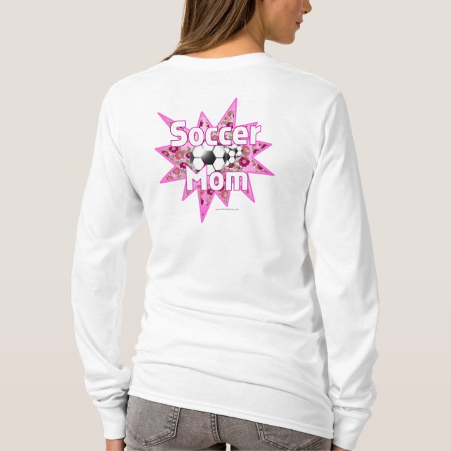 Soccer Mum Roses T-Shirt (Back)