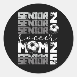 Soccer Mum Senior 2025 High School Graduation Outf Classic Round Sticker