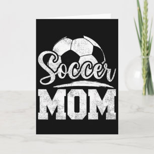 Soccer Mum Soccer Player Game Day Mother's Day Card