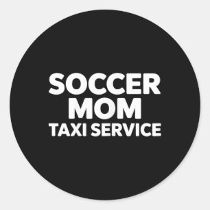 Soccer Mum Taxi Service Funny Game Day Sticker