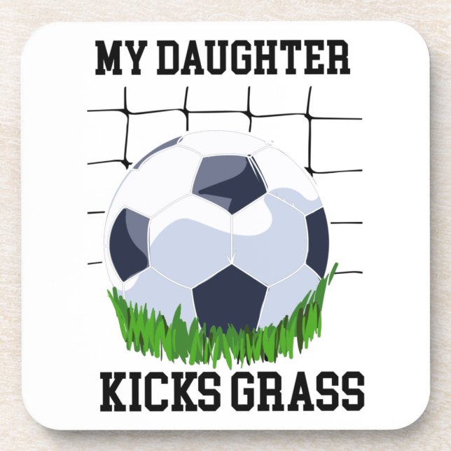 Soccer - My Daughter Kicks Grass  Coaster (Front)