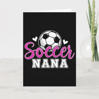 Soccer Nana Grandma Women Mother's Day Nana Soccer Card