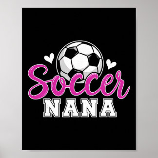 Soccer Nana Grandma Women Mother's Day Nana Soccer Poster