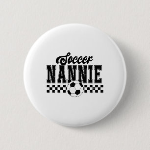 Soccer Nannie Soccer Player Nannie 6 Cm Round Badge