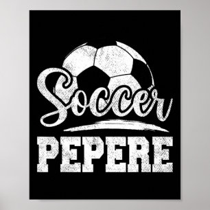 Soccer Pepere Soccer Player Game Day Father&#; s D Poster