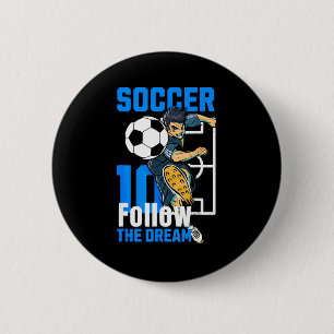Soccer Player Action Art Follow The Dream Design 6 Cm Round Badge