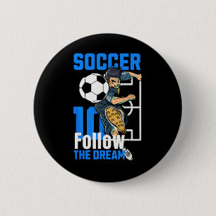 Soccer Player Action Art Follow The Dream Design 6 Cm Round Badge
