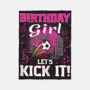 Soccer Player Girl Soccer Birthday Girl  Fleece Blanket