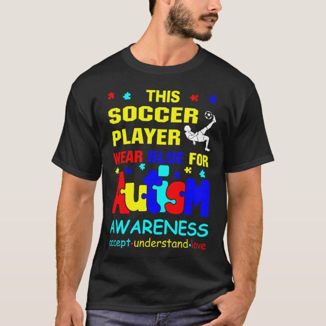 Soccer Player Wear Blue for Autism Awareness T-Shirt (Front)