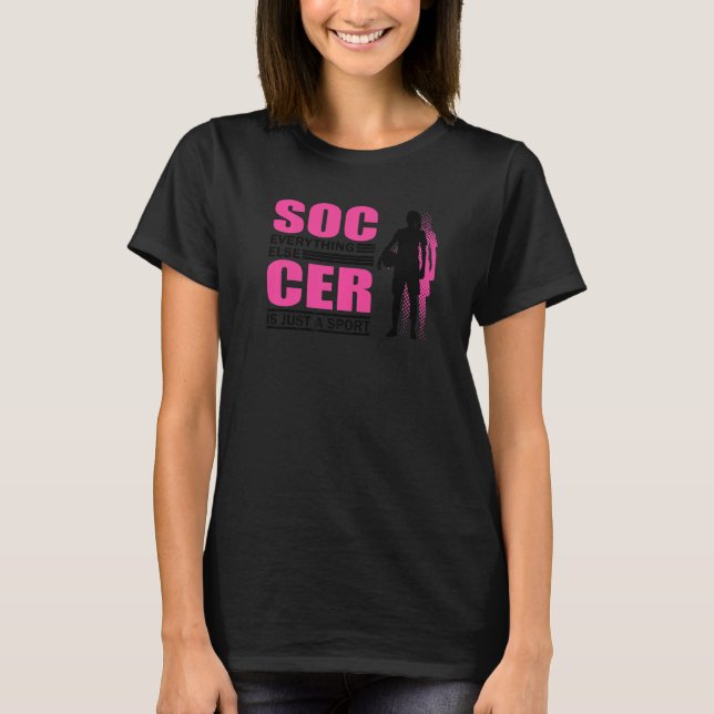 Soccer Players Soccer Team Graphic Women Girls Soc T-Shirt (Front)