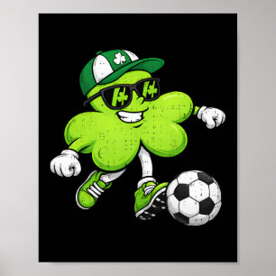 Soccer Saint Patricks Day Boys Kid Drip Sport Gree Poster