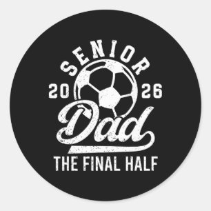 Soccer Senior Dad 2026 Proud Soccer Senior Father Classic Round Sticker