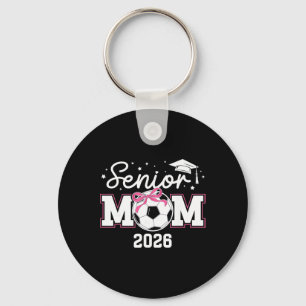 Soccer Senior Mum Of A Senior Soccer Player Mum 20 Key Ring