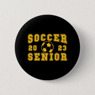 Soccer Senior Night Soccer Senior 2023 Graduation 6 Cm Round Badge