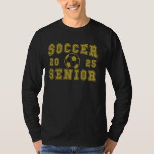 Soccer Senior Night Soccer Senior 2025 Graduation T-Shirt