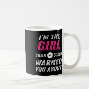Soccer Shirts For Girls And Women, Funny Soccer Coffee Mug