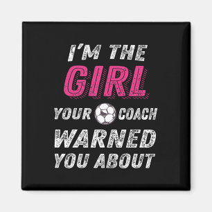 Soccer Shirts For Girls And Women, Funny Soccer Magnet
