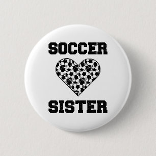 Soccer Sister Family Matching Sport Lover Soccer B 6 Cm Round Badge