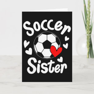 Soccer Sister Heart Big Sister Little Swing Brothe Card
