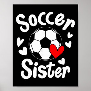 Soccer Sister Heart Big Sister Little Swing Brothe Poster