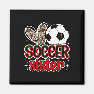 Soccer Sister Heart Sister Of A Soccer Player Magnet