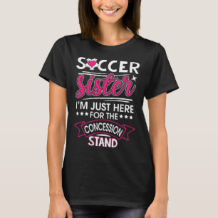Soccer Sister with Sayings for Women Girls T-Shirt