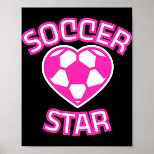 Soccer Star, Pink Girls Soccer, Soccer  Poster