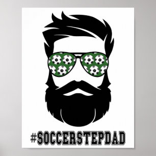 Soccer Stepdad With Beard Step Dad Step Father Ste Poster