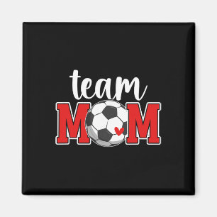Soccer Team Mum Appreciation Soccer Team Mama  Magnet