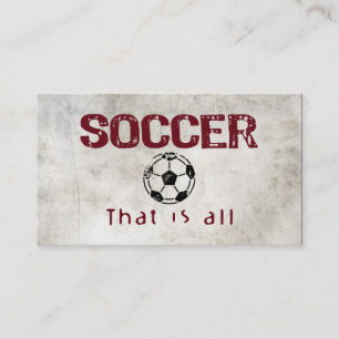 Soccer, That Is All Business Card