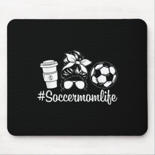 #soccermomlife Proud Game Day Essential Mouse Pad