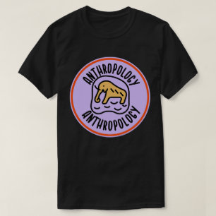 Social Anthropology , Anthropology Student T-Shirt